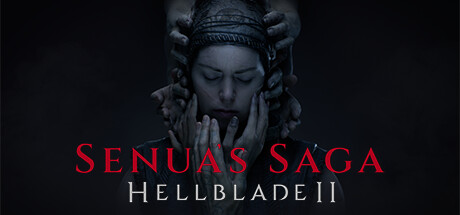 地狱之刃2：塞娜的史诗/Senua&rsquo;s Saga: Hellblade II